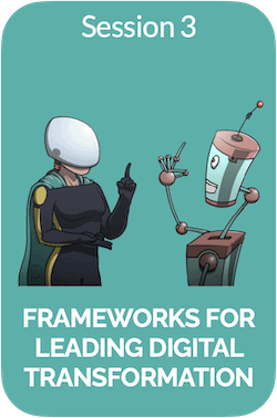 Frameworks for Leading Digital Transformation Frameworks for
Leading Digital Transformation