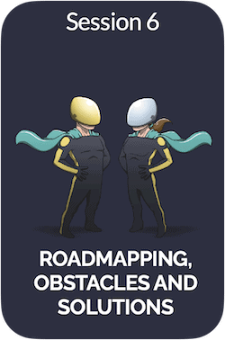 Roadmapping Obstacles and Solutions Roadmapping Obstacles and Solutions