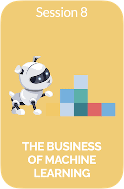 The Business of Machine Learning The Business of Machine Learning