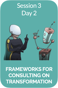 3. Frameworks for consulting on transformation Frameworks for
Leading Digital Transformation