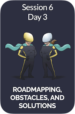 Roadmapping Obstacles and Solutions